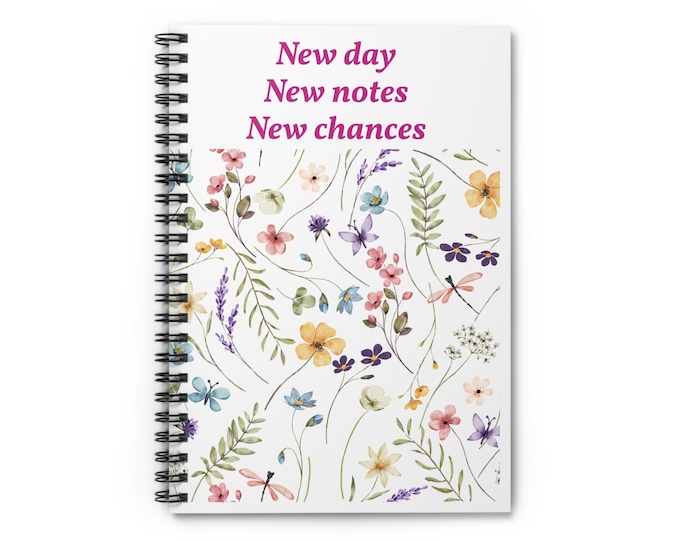 Floral Spiral Notebook: Inspirational Quote, Lined Pages