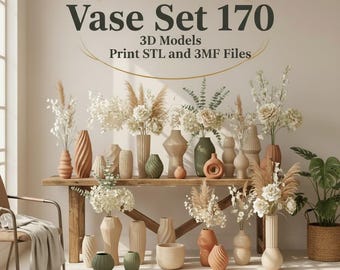 Vase Set 170 STL & 3MF Files – Modern Vase 3D Print Models, Home Decor Vases,Lamps, Instant Download