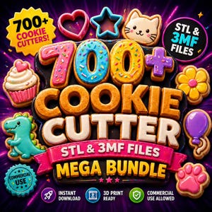 700+ Cookie Cutter STL & 3MF Files | 3D Print Baking, Fondant, Clay Cutters Mega Bundle | Instant Download, Commercial Use
