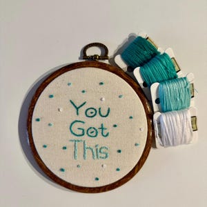 Motivational Embroidery - Embroidered Phrase