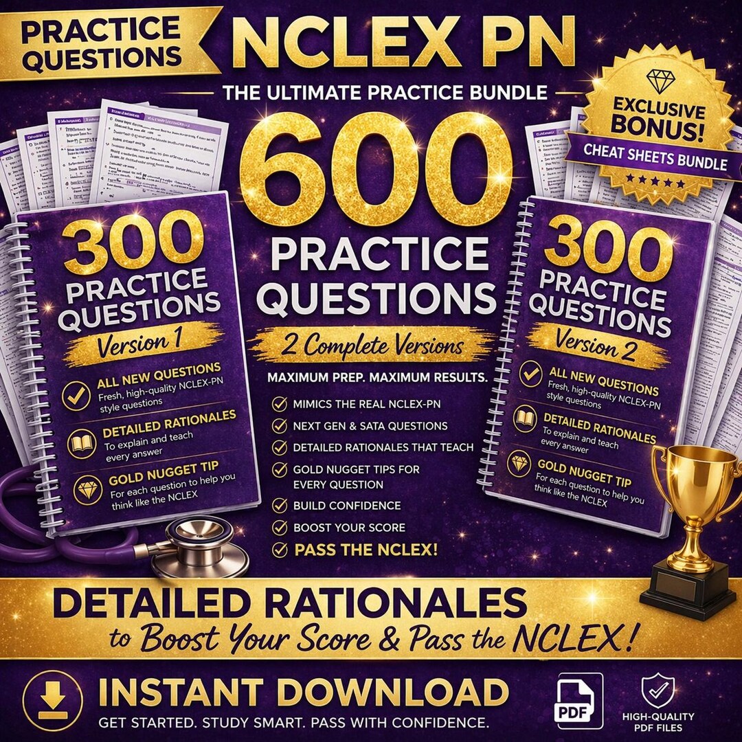 NCLEX PN Practice Questions With Cheat Sheets | 600 Questions + Detailed Rationales | Next Gen ...