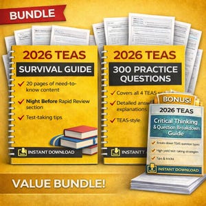 May include: A bundle of study guides for the 2026 TEAS exam. The image features a yellow "Survival Guide" and a "300 Practice Questions" book, along with a bonus "Critical Thinking & Question Breakdown Guide". The guides include test-taking tips and instant download options.