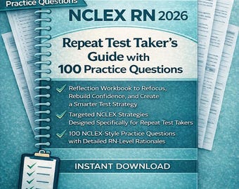 May include: A teal and white guide titled "NCLEX RN 2026 Repeat Test Taker's Guide with 100 Practice Questions." The guide includes a checklist and the words "Instant Download." The guide is spiral-bound with several pages in the background.