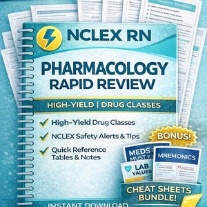 May include: A teal and white study guide titled "NCLEX RN Pharmacology Rapid Review" with the text "High-Yield | Drug Classes." Additional text includes "High-Yield Drug Classes," "NCLEX Safety Alerts & Tips," and "Quick Reference Tables & Notes." A bonus "Cheat Sheets Bundle" is also advertised.