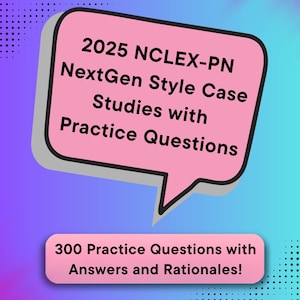 Puede incluir: Un bocadillo rosa con el texto "2025 NCLEX-PN NextGen Style Case Studies with Practice Questions" y un rectángulo inferior rosa con el texto "300 Practice Questions with Answers and Rationales!" sobre un fondo degradado azul y morado.