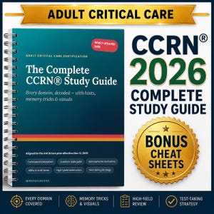 Può includere: Una guida allo studio con rilegatura a spirale intitolata The Complete CCRN Study Guide per la certificazione di terapia intensiva per adulti. La copertina verde acqua presenta testo bianco, un'etichetta rossa Newly Updated 2026 e un sigillo oro.
