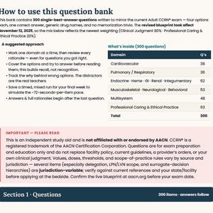 May include: An informational document titled How to use this question bank, detailing 300 Adult CCRN exam questions. It includes a suggested approach, a table listing domains like Cardiovascular and Pulmonary, and a disclaimer regarding non-affiliation.