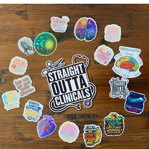 Nurse Humor Stickers, Straight Outta Clinicals, Nursing School Gifts, Medical Student Decals, Funny Stickers for Nurses