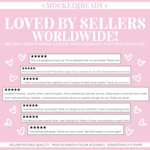 Puede incluir: Gr&aacute;fico rosa con el texto "LOVED BY SELLERS WORLDWIDE!" y testimonios de clientes. La imagen incluye corazones blancos y las palabras "MOCKED&READY" en la parte superior. El texto inferior dice "SELLER-FOCUSED QUALITY - TRUE-TO-SWATCH COLOR ACCURACY - CONSISTANTLY 5 STARS."
