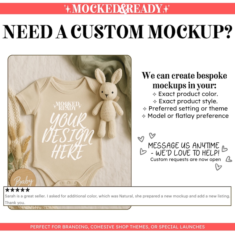 May include: A beige baby bodysuit with the text MOCKED READY YOUR DESIGN HERE, accompanied by a small crocheted rabbit toy. The image includes text advertising custom mockup services for product colours, styles, and themes.