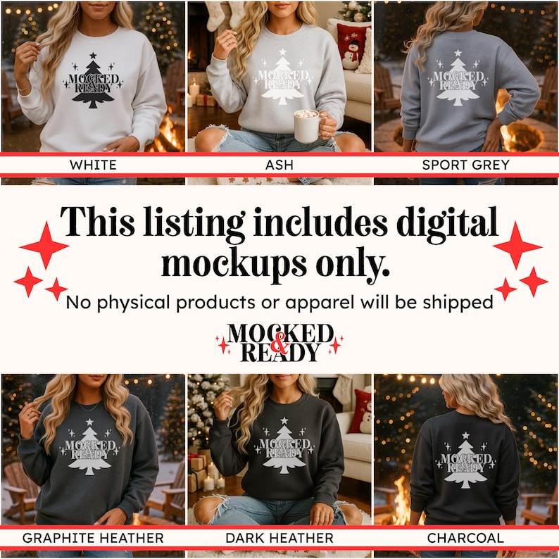 May include: A digital mockup set featuring crewneck sweatshirts in white, ash, sport grey, graphite heather, dark heather, and charcoal. Each sweatshirt displays a graphic of a Christmas tree with the text MOCKED READY.