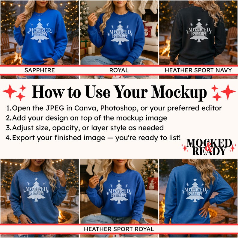 May include: A digital instructional graphic titled How to Use Your Mockup, featuring six images of sweatshirts in sapphire, royal, and heather sport navy colours. Each sweatshirt displays a white graphic of a Christmas tree with the text MOCKED READY.