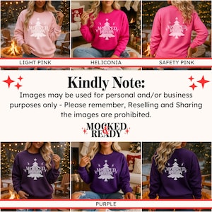 May include: A long-sleeve crewneck sweatshirt available in light pink, heliconia, safety pink, and purple. Each sweatshirt features a white graphic of a Christmas tree with the text MOCKED READY and star accents on the front chest.
