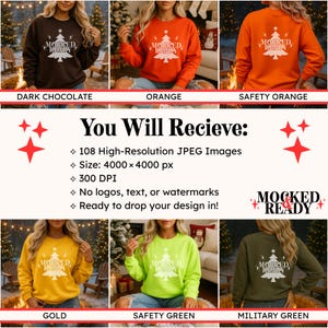 May include: A collection of long-sleeve crewneck sweatshirts in dark chocolate, orange, safety orange, gold, safety green, and military green. Each sweatshirt features a white graphic of a Christmas tree with the text MOCKED READY.