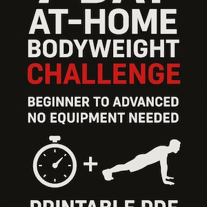 Op de afbeelding: Zwarte afbeelding met witte tekst: "7-DAAGSE BODYWEIGHT CHALLENGE THUIS." Bevat "BEGINNER TOT GEVORDERD GEEN APPARATUUR NODIG." Bevat een stopwatch-pictogram, een plus-teken en een persoon die push-ups doet. Tekst: "PRINTBARE PDF."