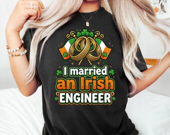 I Married an Irish Engineer PNG: St. Patrick's Day Humor (Digital Download)