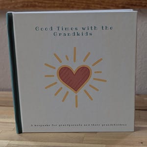Good Times with the Grandkids: Photobook - Grandparent Journal - Grandma and Grandpa memory book
