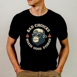 Funny Gorilla Graphic Comfort Colors Tee – Bad Choices Make Good Stories Shirt – Cool Retro Style Monkey T-Shirt for Men & Women