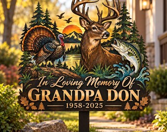Personalized Grandpa Memorial Garden Sign, Hunting Fishing Memorial, Custom Deer Turkey Bass Grave Marker, Remembrance Gift for Grandpa