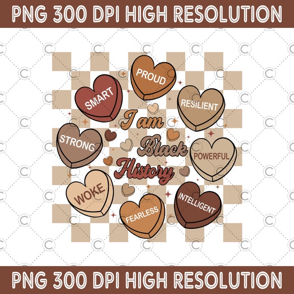 I Am Black History PNG, Black History Month Digital Download, Black Lives Matter PNG, Conversation Heart, Afro African American Sublimation