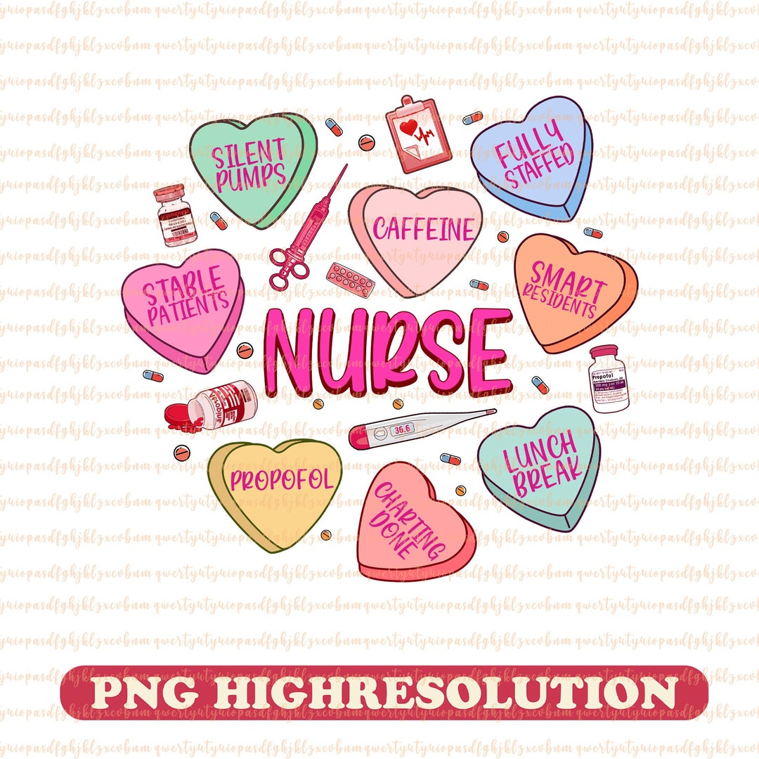Valentines Day Nurse PNG, Valentine Nurse Candy Heart Png, NICU ICU