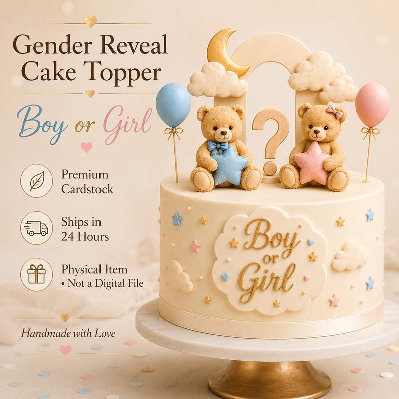 May include: A gender reveal cake topper with the text "Gender Reveal Cake Topper" and "Boy or Girl". The cake is decorated with teddy bears, balloons, stars, and clouds. The cake is on a white cake stand. The text "Handmade with Love" is also visible.