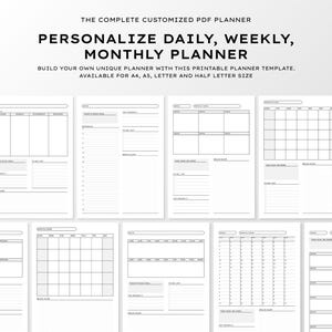 以下が含まれることがあります： 白黒の印刷可能なプランナーページのセット。テキストは「PERSONALIZE DAILY、WEEKLY、MONTHLY PLANNER」と書かれています。ページには、カスタマイズ用の毎日のレイアウト、毎週のレイアウト、毎月のレイアウトが含まれています。 A4、A5、レター、ハーフレターサイズで利用できます。