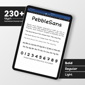 May include: A digital tablet displays the "PebbleSans" font, showcasing its bold, regular, and light styles. The screen features sample text, uppercase and lowercase letters, and numbers with international diacritics. A graphic on the left indicates 230+ glyphs.