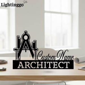 May include: Black metal sign with the text "Custom Name ARCHITECT" in a stylized font. The design includes a compass and architectural elements. The sign is displayed on a wooden surface.