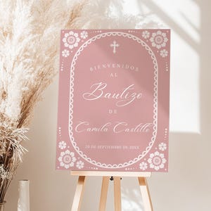 Pink Bautizo Welcome Sign Editable, Cielito Lindo Baptism Welcome Sign Girl, Mexican Talavera Mi Bautizo Sign Template, Papel Picado, BP001