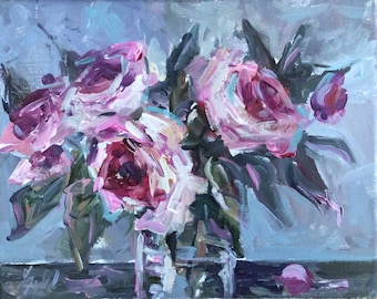 Roses Oil painting still life original floral painting 8 x 10” free shipping gift for her