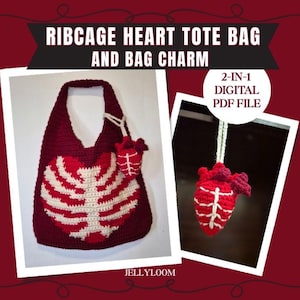 May include: A burgundy crochet tote bag with a cream-colored ribcage design and a matching heart-shaped bag charm. The text "RIBCAGE HEART TOTE BAG AND BAG CHARM" is displayed above the bag. The image also includes the text "2-IN-1 DIGITAL PDF FILE".