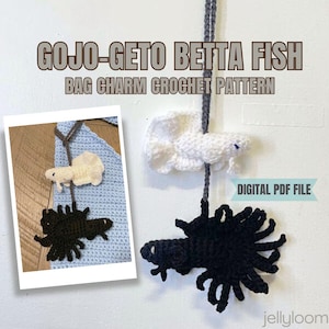 May include: Crocheted Betta fish bag charm pattern. The image shows two crocheted Betta fish, one white and one black, hanging from a gray string. The text "GOJO-GETO BETTA FISH BAG CHARM CROCHET PATTERN" is at the top. The words "DIGITAL PDF FILE" are also visible.