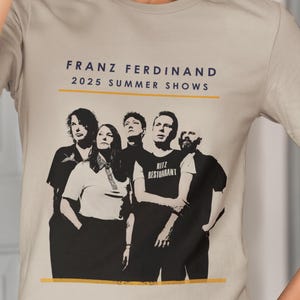Unisex Tshirt Franz Ferdinand Summer Shows 2025, Summer Shows Merch, Franz Ferdinand Tour, Summer Shows Gift, Wear Daily