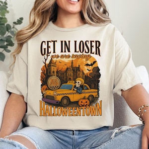 Get In Loser Halloween PNG, Saving Halloweentown Skeleton Taxi Clipart, Spooky Castle Digital File, Funny Halloween Sublimation