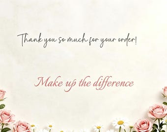 Make up the difference