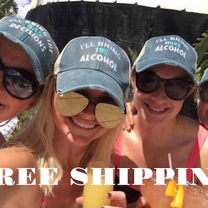 I&#39;ll bring the bad decisions, alcohol, bail money, drinking, girls night, bachelorette, girls trip, drinking TRUCKER hats, Party distres