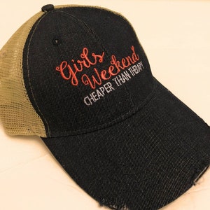 Girls Weekend - Cheaper Than Therapy Hat, Embroidered Girls Trip, BFF, Bachelorette, Friends, Getaway, Night Out, Custom Party Trucker Hat