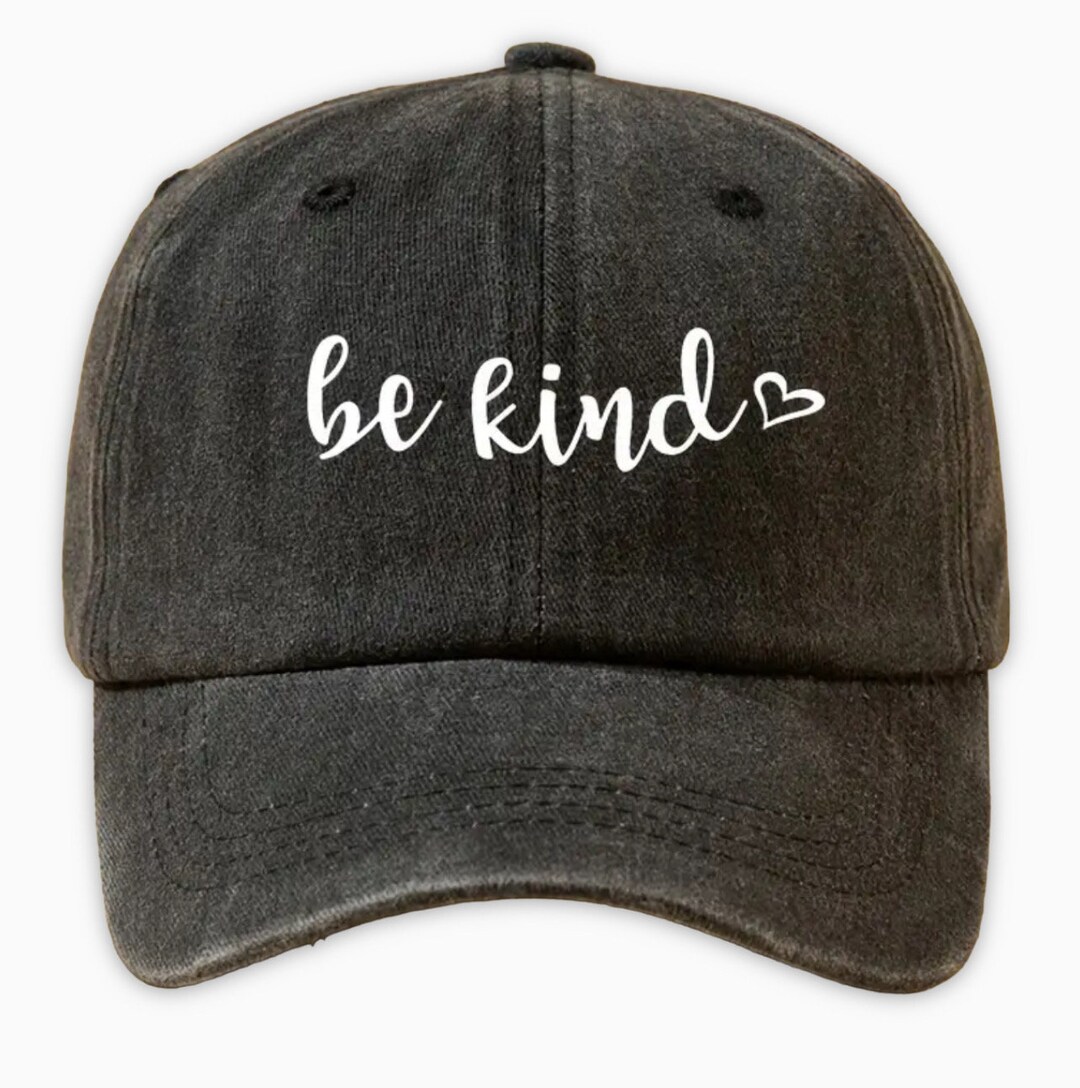 Embroidered Be Kind Baseball Cap - Custom Anti-bully Hat With Positive ...