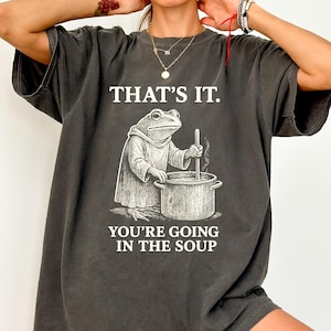 Comfort Colors Frog Soup T-shirt, Funny Weirdcore Meme