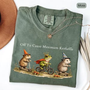 Off To Cause Maximum Kerfuffle Sarcastic Shirt, Comfort Colors® Whimsical Cottagecore Tee, Silly Animal Tee, Funny Frog Mental Health Shirt