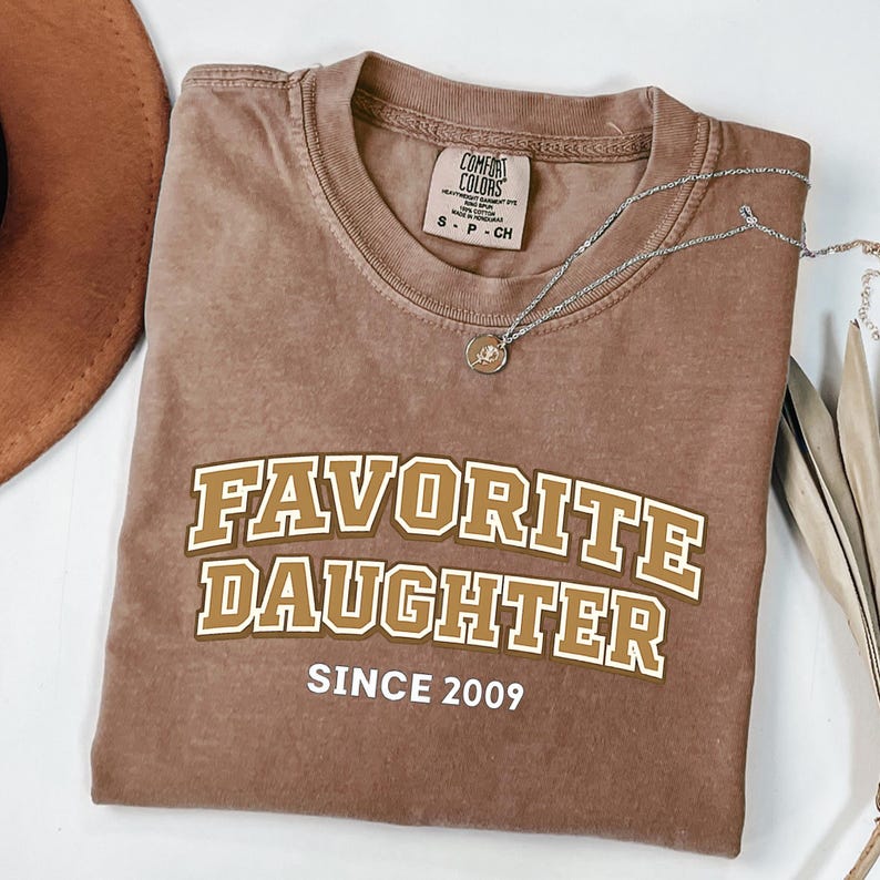 Custom Favorite Daughter Shirt, Favorite Son, Daughter Sweatshirt, Son Shirt, Funny Gift for Daughter, Son Gift Idea, Custom Year Shirt image 1