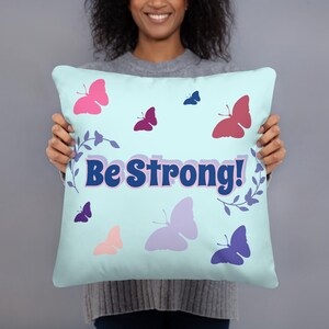 Be Strong! Basic Pillow