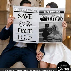 May include: A newspaper-style save the date announcement template featuring the text EXTRA! EXTRA! EXTRA!, SAVE The DATE, 13.7.27, The Wedding Post, Sophia & Wilson FUTURE MR & MRS, and It's Finally Happening, with a black and white photo of a couple.