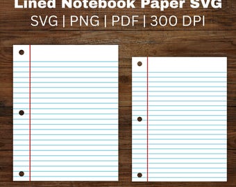 Printable Lined Notebook Paper Templates: School Planner Scrapbook (SVG PNG PDF)
