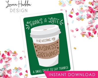 Thanks a Latte Gift Tag, Business Partner Gift Tag, Thank You for Business Favor Tag, Business is Brewing Gift Tag, Lauren Haddox Design