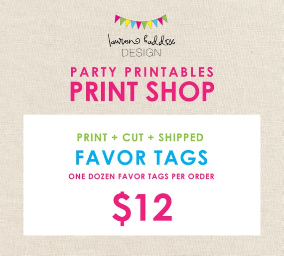 Print Shop, Favor Tags, Printed Favor Tags, Matching Favor Tags, Printed and Shipped, Lauren Haddox Design Il_570xn