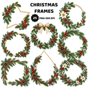 Può includere: Una collezione di cornici natalizie digitali con rami di pino verdi, bacche rosse, bacche bianche, pigne marroni e forme geometriche dorate. Il testo CHRISTMAS FRAMES 25 PNG-300 DPI è visualizzato al centro. Questi elementi decorativi sono disposti in varie forme, tra cui stelle, cerchi, quadrati e gocce.