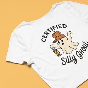 Certified Silly Ghoul Crop Top | Cute Ghost Halloween Shirt | Spooky Season Festival Tee for Women | Pumpkin Ghost Top | Free Shipping