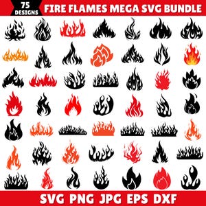 May include: A collection of 75 fire flame designs in black, red, and orange. The image includes the text "FIRE FLAMES MEGA SVG BUNDLE" and file type options: SVG, PNG, JPG, EPS, and DXF. The flames vary in shape and size, suitable for graphic design projects.